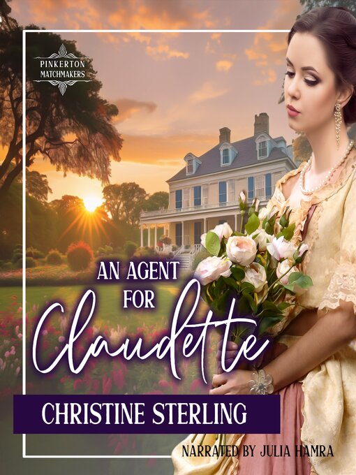 Title details for An Agent for Claudette by Christine Sterling - Available